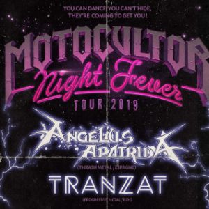 Motocultor Night Fever ! Angelus Apatrida & Tranzat Motocultor Night Fever ! Angelus Apatrida & Tranzat