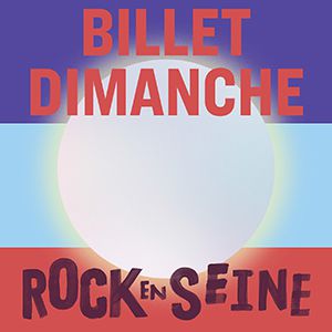 Rock En Seine 2019 - Dimanche 25 Aout Rock En Seine 2019 - Dimanche 25 Aout