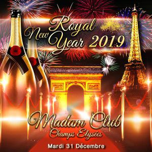Reveillon Royal New Year Party 2019 Champs Élysées Reveillon Royal New Year Party 2019 Champs Élysées