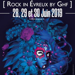 Rock In Evreux By Ghf 2019 - Pass 2 Jours Vendredi + Samedi Rock In Evreux By Ghf 2019 - Pass 2 Jours Vendredi + Samedi
