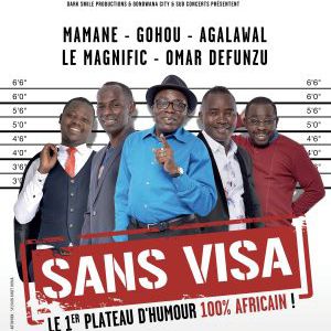 Sans Visa - 1Er Plateau D'humour 100% Africain Sans Visa - 1Er Plateau D'humour 100% Africain