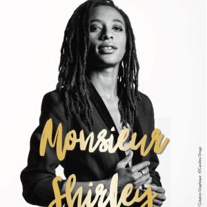 Shirley Souagnon - Monsieur Shirley Shirley Souagnon - Monsieur Shirley