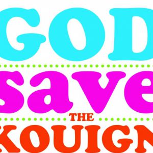 God Save The Kouign Vol.2 God Save The Kouign Vol.2
