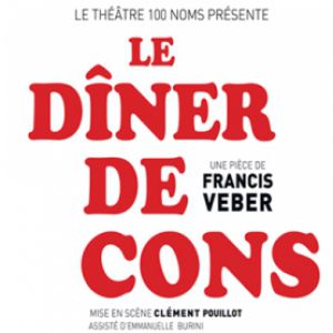 Le Diner De Cons Le Diner De Cons