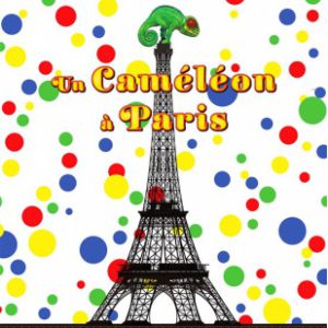 Un Caméléon À Paris Un Caméléon À Paris