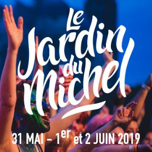Le Jardin Du Michel 2019 - Pass 3 Jours Le Jardin Du Michel 2019 - Pass 3 Jours
