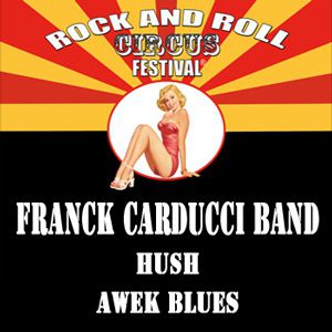Rock And Roll Circus Festival - Pass Vendredi Rock And Roll Circus Festival - Pass Vendredi