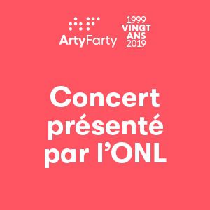Arty Farty, 20 Ans ! Concert Presente Par L'onl Arty Farty, 20 Ans ! Concert Presente Par L'onl