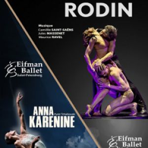 Rodin - Boris Eifman Ballet Rodin - Boris Eifman Ballet