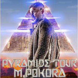 M. Pokora - Pyramide Tour M. Pokora - Pyramide Tour