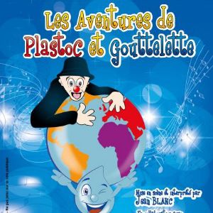 Les Aventures De Plastoc Et Gouttelette Les Aventures De Plastoc Et Gouttelette