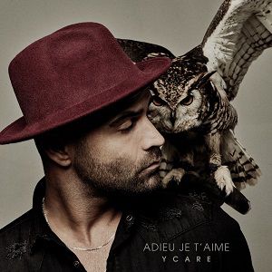 Ycare Tournée Adieu Je T'aime Ycare Tournée Adieu Je T'aime