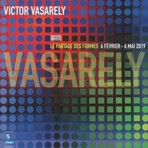 Visite Guidée «Vasarely, Le Partage Des Formes» Avec M. Lhéritier Visite Guidée «Vasarely, Le Partage Des Formes» Avec M. Lhéritier