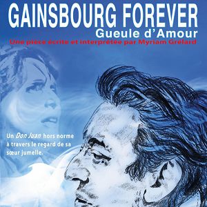 Gainsbourg Forever Dans « Gueule D'amour » Gainsbourg Forever Dans « Gueule D'amour »