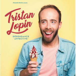 Tristan Lopin - Dependance Affective Tristan Lopin - Dependance Affective