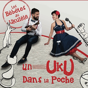 Les Bébêtes Du Ukulélé Les Bébêtes Du Ukulélé