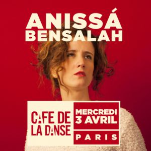 Anissa Bensalah Au Café De La Danse Anissa Bensalah Au Café De La Danse