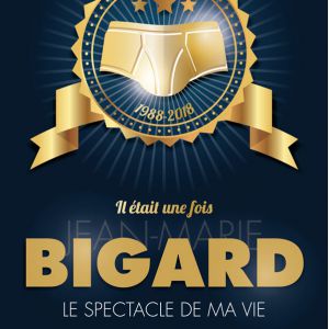 Il Etait Une Fois Jean Marie Bigard Il Etait Une Fois Jean Marie Bigard