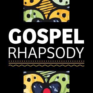 Gospel Rhapsody Gospel Rhapsody