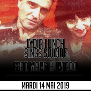Lydia Lunch Sings Suicide Ft Marc Hurtado Lydia Lunch Sings Suicide Ft Marc Hurtado
