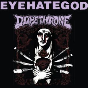 Eyehategod + Dopethrone + Porc Eyehategod + Dopethrone + Porc