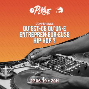Qu'est-Ce Qu'un·E Entrepren·Eur·Se Hip Hop ? Qu'est-Ce Qu'un·E Entrepren·Eur·Se Hip Hop ?