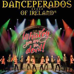 Danceperados Of Ireland Danceperados Of Ireland
