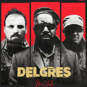 Delgres + Little Blues Girl Delgres + Little Blues Girl