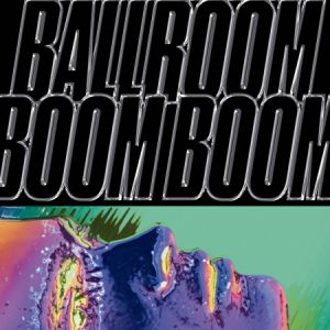 Ballroom Boum Boum Ballroom Boum Boum