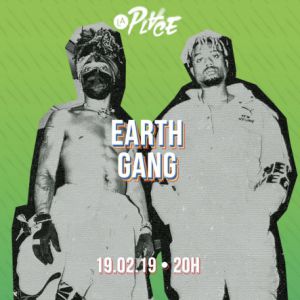 Earthgang + 1Ère Partie Earthgang + 1Ère Partie