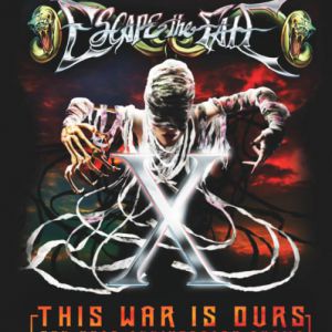 Escape The Fate - This War Is Ours Escape The Fate - This War Is Ours
