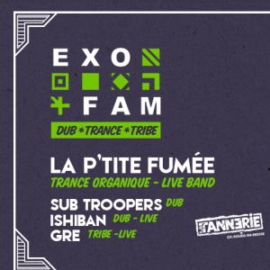 La P'tite Fumée + Ishiban + Subtroopers + Gre La P'tite Fumée + Ishiban + Subtroopers + Gre