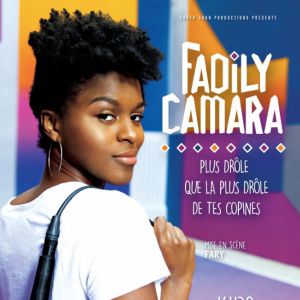 Fadily Camara - Plus Drôle Que La Plus Drôle De Tes Copines Fadily Camara - Plus Drôle Que La Plus Drôle De Tes Copines
