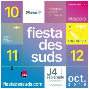 Fiesta Des Suds - Samedi 12 Octobre 2019  +After Au Dock Des Suds