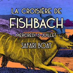 La Croisière De Fishbach La Croisière De Fishbach