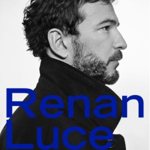 Renan Luce Renan Luce
