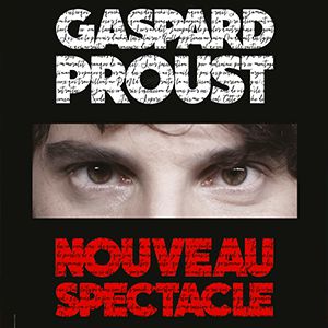 Gaspard Proust Gaspard Proust