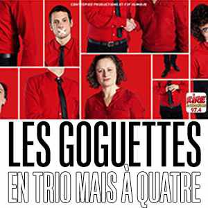 Les Goguettes En Trio Mais À Quatre Les Goguettes En Trio Mais À Quatre