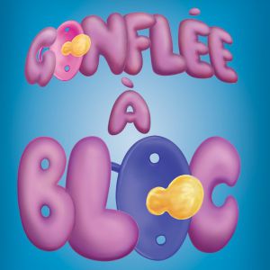 Gonflée À Bloc Gonflée À Bloc