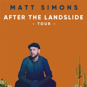 Matt Simons + Guest Matt Simons + Guest