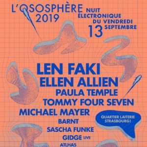 Festival Ososphere 2019 - Nuit Electronique Festival Ososphere 2019 - Nuit Electronique