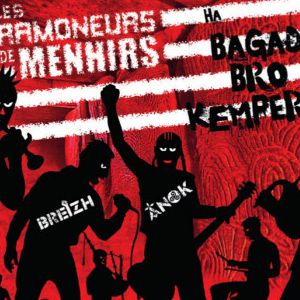 Les Ramoneurs De Menhirs + 1Ère Partie Les Ramoneurs De Menhirs + 1Ère Partie