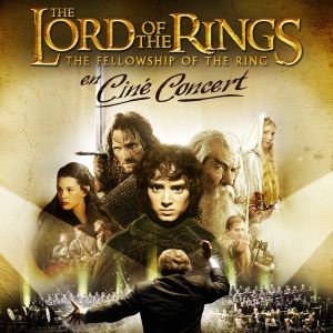 Le Seigneur Des Anneaux En Ciné-Concert Le Seigneur Des Anneaux En Ciné-Concert