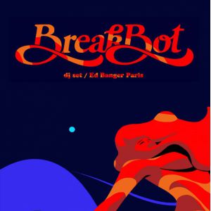 Breakbot - Warehouse Nantes Breakbot - Warehouse Nantes