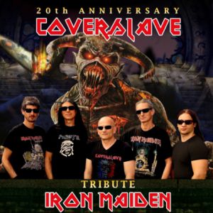 Coverslave - Tribute To Iron Maiden Feat Dennis Stratton + Syr D Coverslave - Tribute To Iron Maiden Feat Dennis Stratton + Syr D