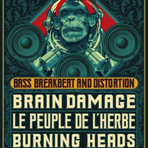 The Big Takeover : Brain Damage, Peuple De L'herbe, Burning Heads The Big Takeover : Brain Damage, Peuple De L'herbe, Burning Heads