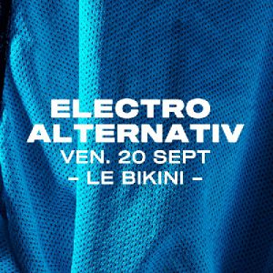 Electro Alternativ : Figure + Dubloadz + Hydraulix & More Tba Electro Alternativ : Figure + Dubloadz + Hydraulix & More Tba