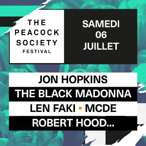 The Peacock Society Festival 2019 - Ticket Samedi The Peacock Society Festival 2019 - Ticket Samedi