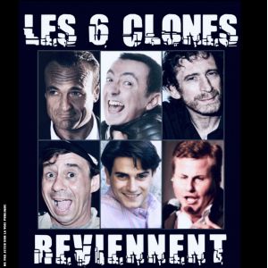 Les 6 Clones Les 6 Clones