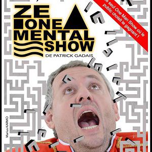"Patrick Gadais Dans Ze One Mental Show" "Patrick Gadais Dans Ze One Mental Show"